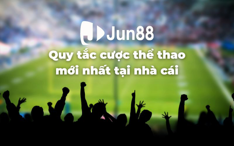 Quy tắc cược thể thao mới nhất đảm bảo sự an toàn, mang đến sự đa dạng